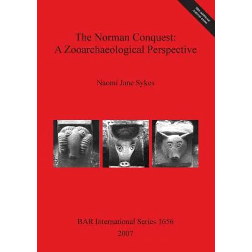 The Norman Conquest: A Zooarchaeological Perspective - Paperback