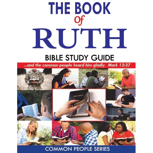 The Book of Ruth Bible Study Guide