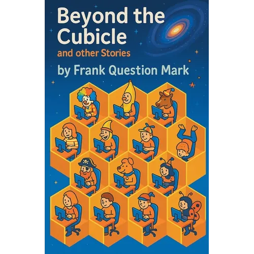 Beyond the Cubicle and Other Stories - Paperback