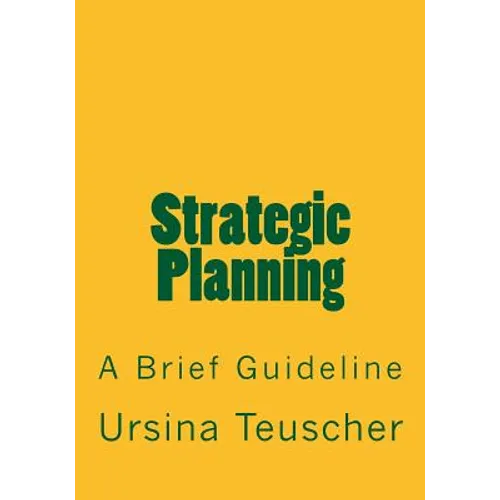 Strategic Planning: A Brief Guideline - Paperback