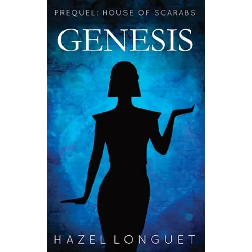 Genesis: Prequel: House of Scarabs - Paperback