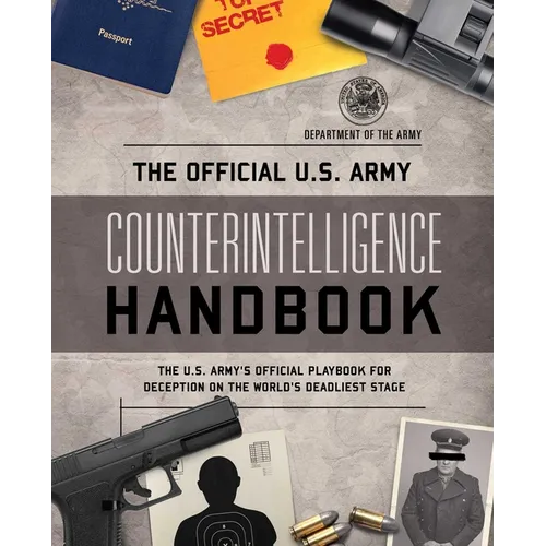 The Official U.S. Army Counterintelligence Handbook - Paperback