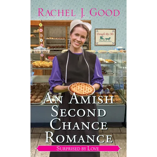 An Amish Second Chance Romance - Mass Market Paperbound
