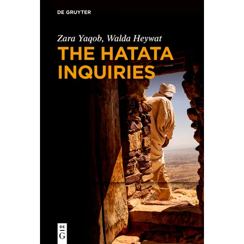 The Hatata Inquiries: Two Texts of Seventeenth-Century African Philosophy from Ethiopia about Reason, the Creator, and Our Ethical Responsibilities