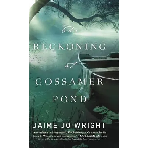 Reckoning at Gossamer Pond - Hardcover
