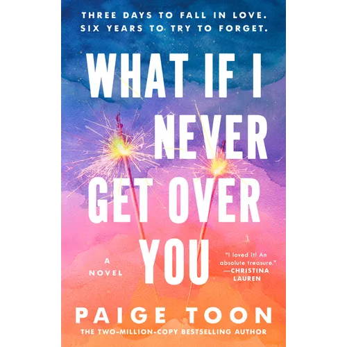 What If I Never Get Over You - Paperback