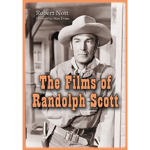 The Films of Randolph Scott - Paperback