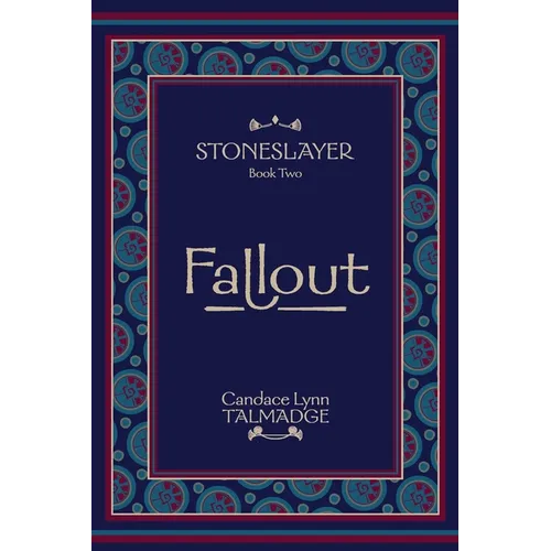 Stoneslayer: Book Two Fallout - Paperback