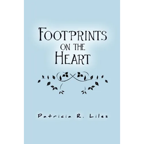 Footprints on the Heart - Paperback