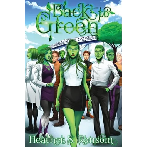 Back to Green: Part 3 of the Going Green Trilogy - Paperback