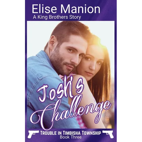 Josh's Challenge: A King Brothers Story - Paperback