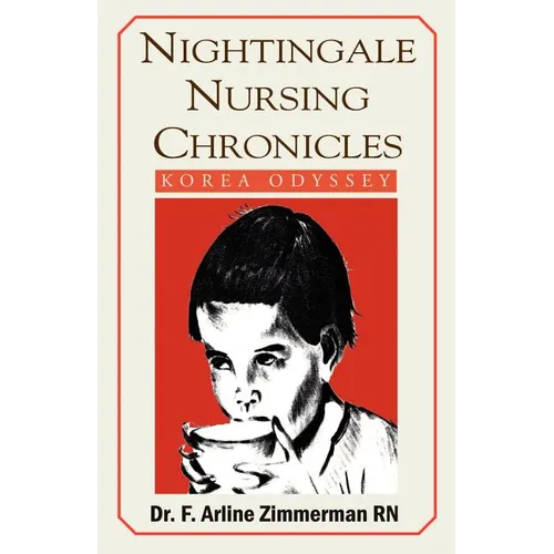 Nightingale Nursing Chronicles: Korea Odyssey - Paperback