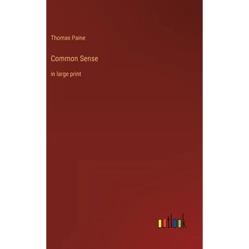Common Sense: in large print - Hardcover