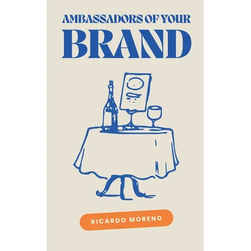 Ambassadors of Your Brand - Paperback