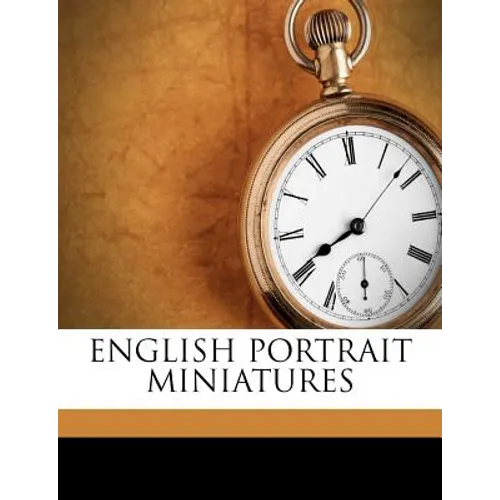 English Portrait Miniatures - Paperback