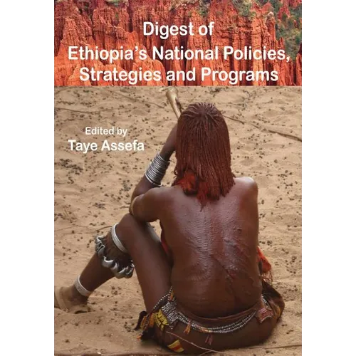 Digest of Ethiopia' National Policies, Strategies and Programs