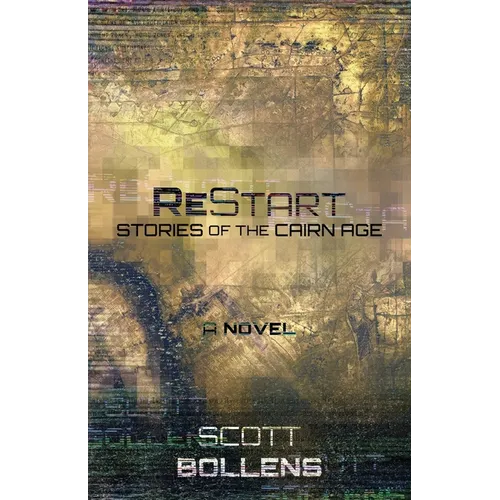 ReStart: Stories of the Cairn Age - Paperback