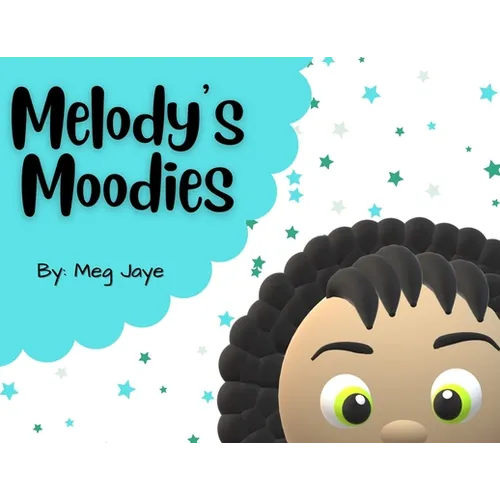 Melody's Moodies - Paperback