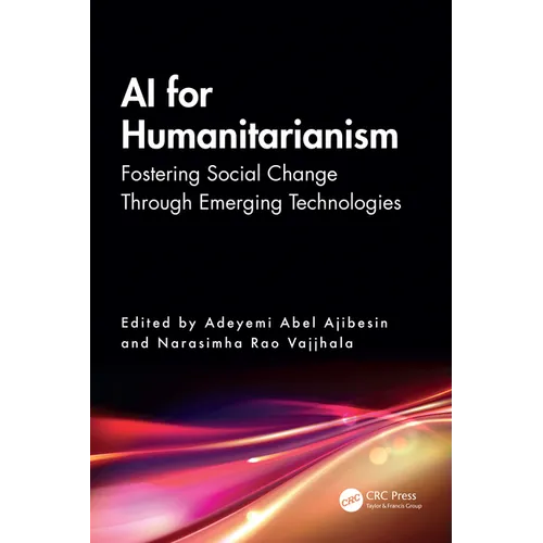 AI for Humanitarianism: Fostering Social Change Through Emerging Technologies