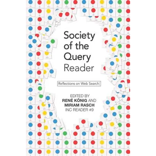 Society of the Query Reader: Reflections on Web Search - Paperback