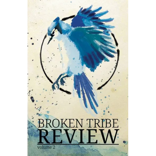 Broken Tribe Review Vol. 2 - Paperback