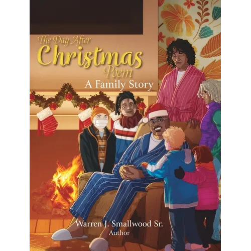 The Day After Christmas Poem: A Family Story - Hardcover