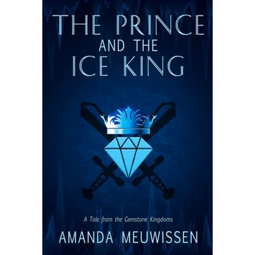 The Prince and the Ice King - Paperback
