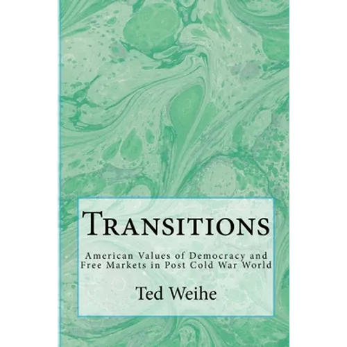 Transitions: American Values in the Post-Cold War World - Paperback