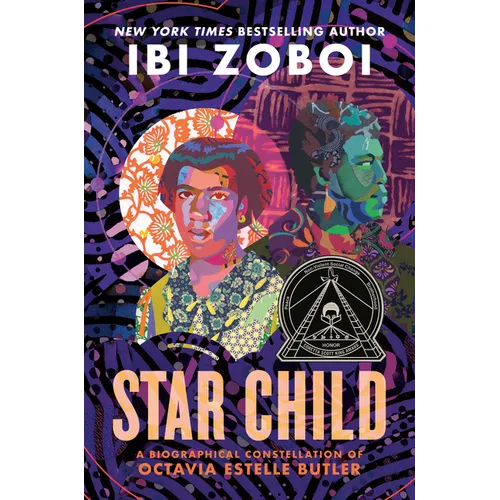 Star Child: A Biographical Constellation of Octavia Estelle Butler - Hardcover
