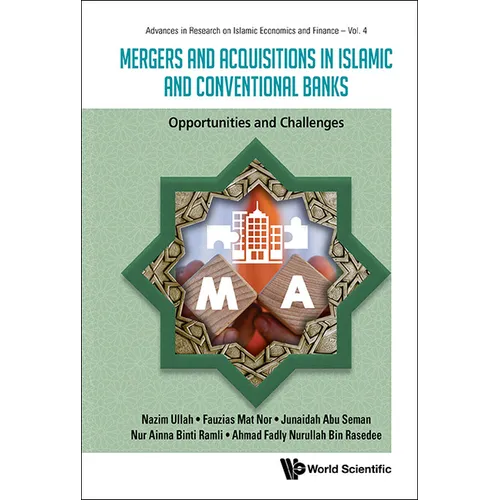 Mergers and Acquisitions in Islamic and Conventional Banks - Hardcover