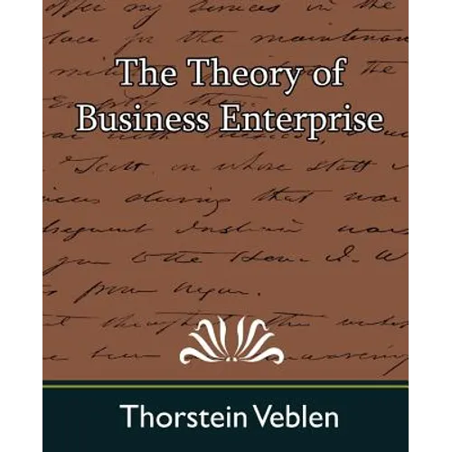 The Theory of Business Enterprise - Paperback