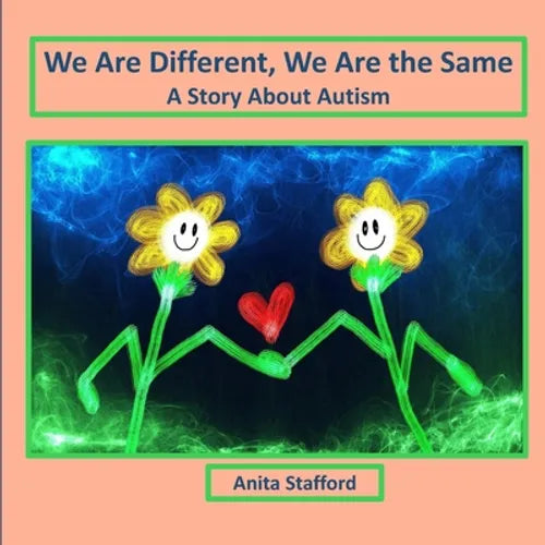We Are Different, We Are the Same: A Story About Autism - Paperback