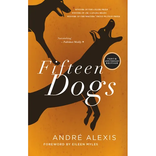 Fifteen Dogs: Tenth Anniversary Edition - Paperback