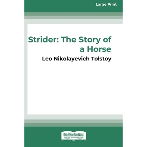 Strider: The Story of a Horse (16pt Large Print Edition) - Paperback