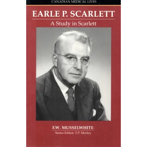 Study in Scarlett: The Story of Earle P Scarlett - Paperback
