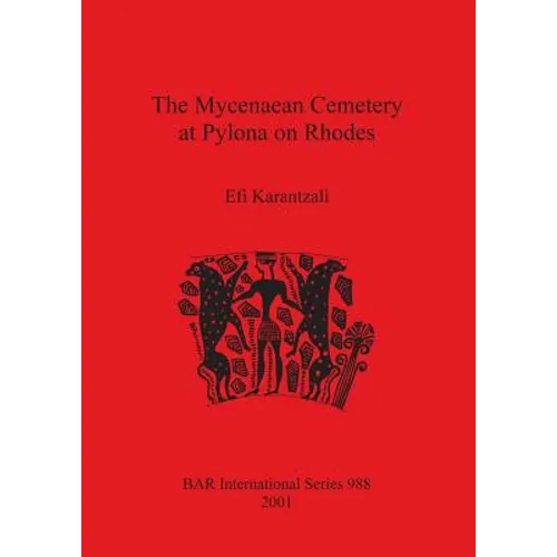 The Mycenaean Cemetery at Pylona on Rhodes - Paperback