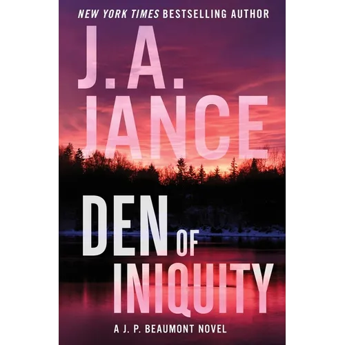 Den of Iniquity: A J. P. Beaumont Novel - Hardcover