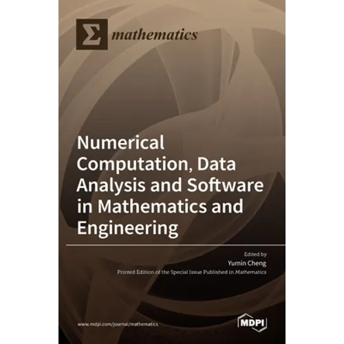 Numerical Computation, Data Analysis and Software in Mathematics and Engineering