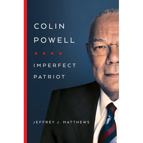 Colin Powell: Imperfect Patriot - Paperback