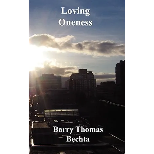 Loving Oneness - Paperback