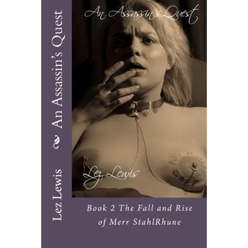 An Assassin's Quest: Book 2 The Fall and Rise of Merr StahlRhune - Paperback