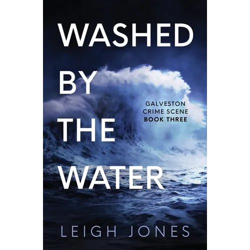 Washed By The Water: Gritty Christian suspense - Paperback