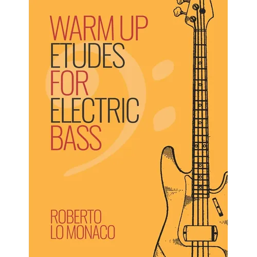 Warm Up Etudes for Electric Bass - Paperback