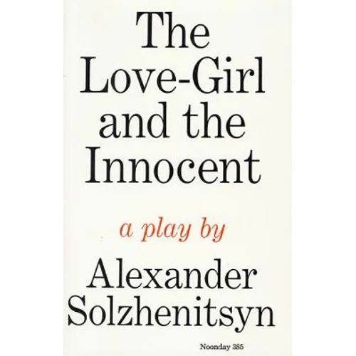 The Love-Girl and the Innocent: A Play - Paperback