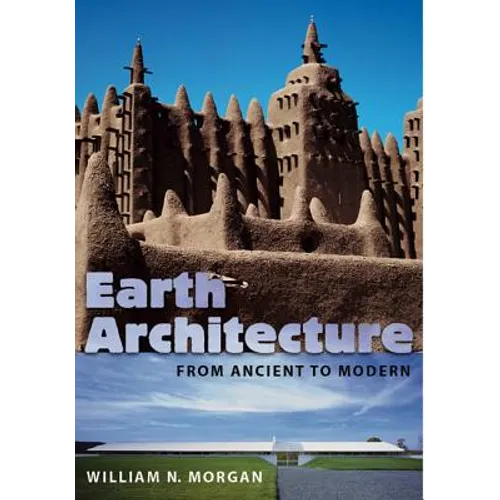 Earth Architecture: From Ancient to Modern - Hardcover