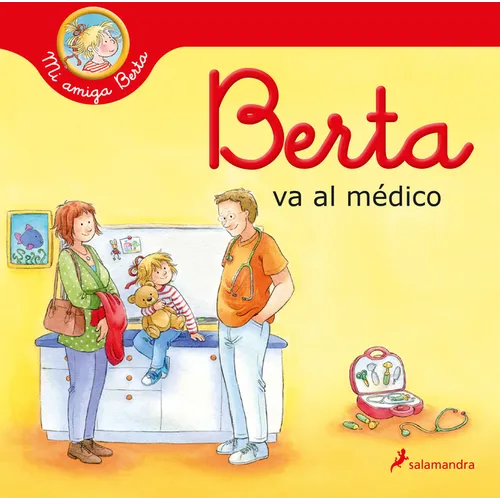 Berta Va Al Médico / Berta Goes to the Doctors Office - Hardcover