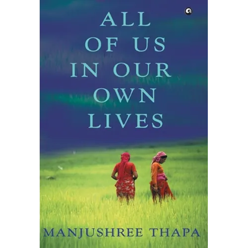 All of Us in Our Own Lives - Hardcover
