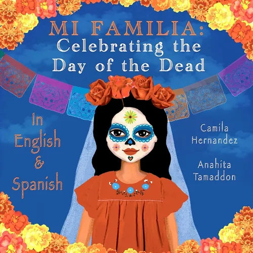 Mi Familia: Celebrating the Day of the Dead - Paperback