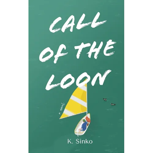 Call Of The Loon - Paperback