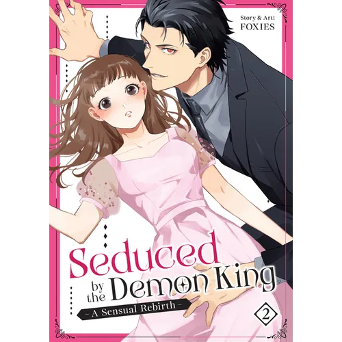 Seduced by the Demon King: A Sensual Rebirth Vol. 2 - Paperback